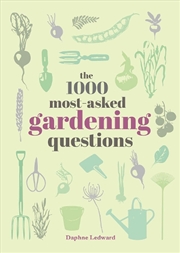 Buy Ask: the 1000 most-asked questions about Gardening