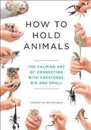 Buy How to Hold Animals