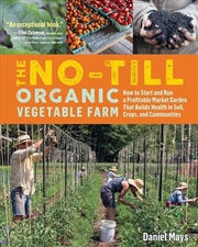 Buy The No-Till Organic Vegetable Farm