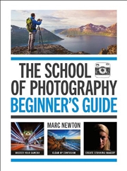 Buy The School of Photography: Beginner's Guide