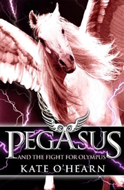 Buy Pegasus and the Fight for Olympus