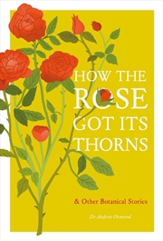 Buy How the Rose Got Its Thorns