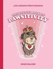 Buy The Little Book of Pawsitivity