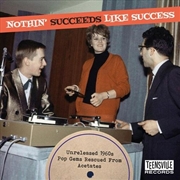 Buy Nothin’ Succeeds Like Success - Unreleased 1960S Pop Gems Rescued From Acetates