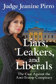 Buy Liars, Leakers, and Liberals