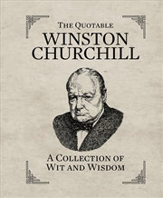 Buy The Quotable Winston Churchill