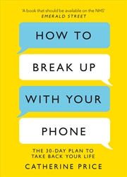 Buy How to Break Up With Your Phone