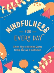 Buy Mindfulness for Every Day