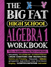 Buy The Big Fat High School Algebra 1 Workbook