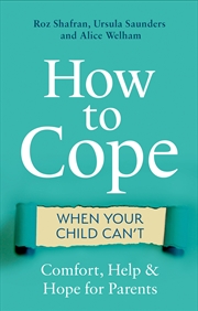 Buy How to Cope When Your Child Can't