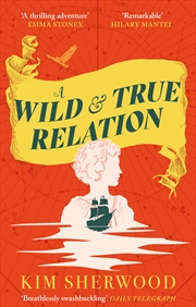 Buy A Wild & True Relation