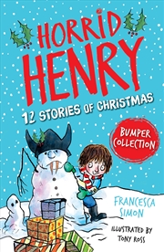 Buy Horrid Henry: 12 Stories of Christmas