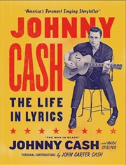 Buy Johnny Cash: The Life in Lyrics