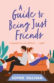 Buy A Guide to Being Just Friends