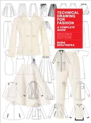 Buy Technical Drawing for Fashion Second Edition