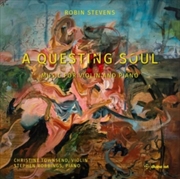 Buy Robin Stevens: A Questing Soul - Music For Violin And Piano