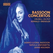 Buy Bernhard Henrik Crusell / Franz Berwald / Edouard Du Puy / Eduard Brendler: Bassoon Concertos