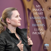 Buy My Inmost Heart - Variations On Brahms