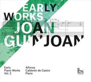 Buy Joan Guinjoan: Complete Piano Works / Vol. 2 - Early Works