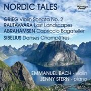 Buy Nordic Tales - Edvard Grieg: Violin Sonata No. 2 / Einojuhani Rautavaara: Lost Landscapes / Hans Abr