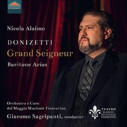 Buy Gaetano Donizetti: Grand Seigneur - Baritone Arias