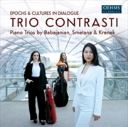 Buy Epochs & Cultures In Dialogue - Piano Trios By Babajanian / Smetana & Krenek