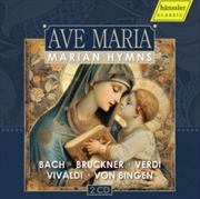 Buy Ave Maria - Marian Hymns - Bach / Bruckner / Verdi / Vivaldi / Von Bingen