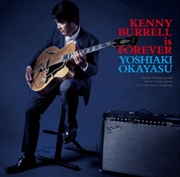 Buy Kenny Burrell Is Forever