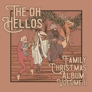 Buy Oh Hellos Family Christmas Album - Volume II