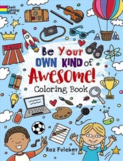 Buy Be Your Own Kind of Awesome!: Coloring Book