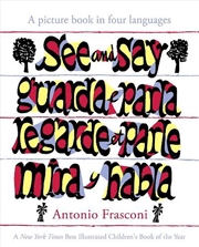 Buy See and Say: A Picture Book in Four Languages