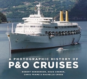 Buy Photographic History of P&O Cruises