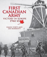 Buy First Canadian Army: Victory in Europe 1944-45