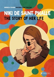 Buy Niki de Saint Phalle: The Story of Her Life