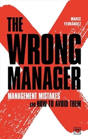 Buy Wrong Manager: Management Mistakes and How to Avoid Them