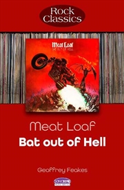 Buy Meatloaf: Bat Out Of Hell: Rock Classics