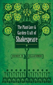 Buy Plant-Lore and Garden-Craft of Shakespeare