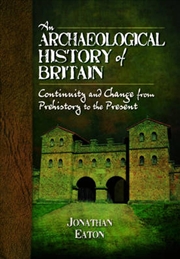 Buy Archaeological History of Britain