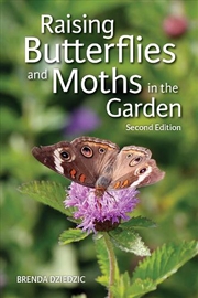 Buy Raising Butterflies and Moths in the Garden