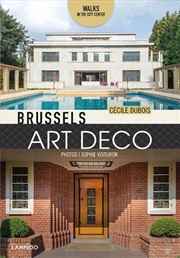 Buy Brussels Art Deco: Walks in the City Center