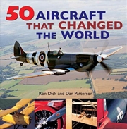 Buy 50 Aircraft That Changed the World