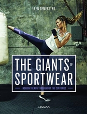 Buy Giants of Sportswear: Fashion Trends throughout the Centuries