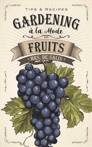 Buy Gardening a la Mode: Fruits