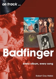 Buy Badfinger: Every Album, Every Song