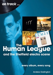 Buy Human League and the Sheffield Electro Scene: Every Album, Every Song