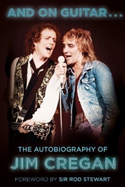 Buy And on Guitar... The Autobiography of Jim Cregan