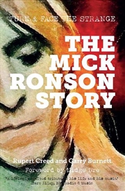 Buy Mick Ronson Story: Turn and Face the Strange