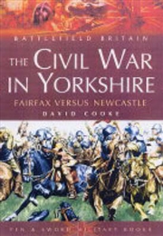 Buy Civil War in Yorkshire, The: Fairfax Versus Newcastle