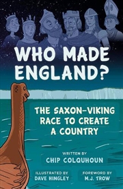 Buy Who Made England?: The Saxon-Viking Race to Create a Country