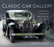 Buy Classic Car Gallery: A Journey Through Motoring History